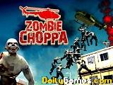 Zombie choppa